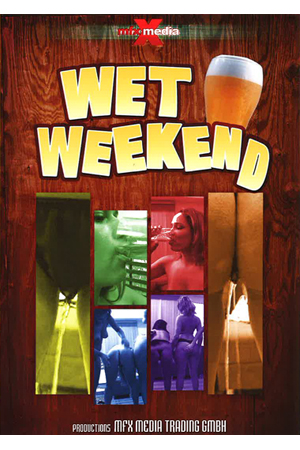 Mfx-Wet Weekend